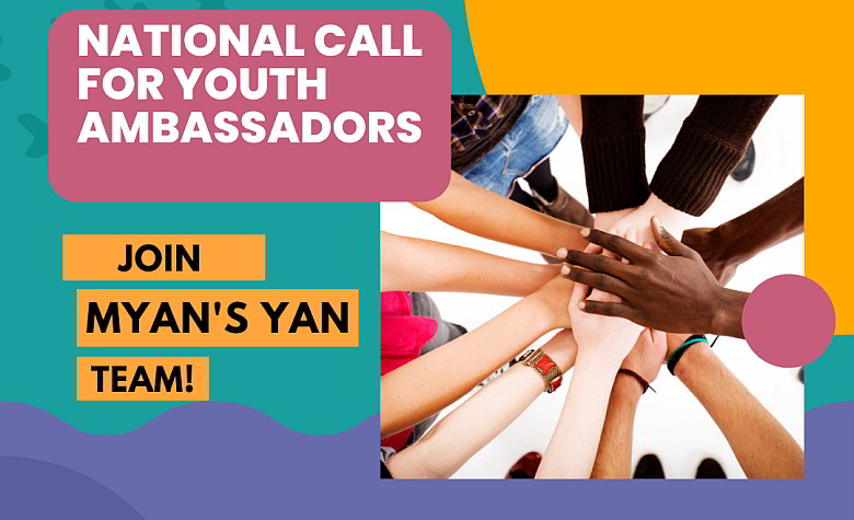 MYAN Ambassador - National Call for MYAN’s Youth Ambassadors 2022